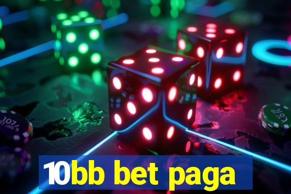 10bb bet paga